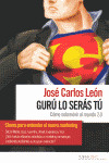 GURU LO SERAS TU