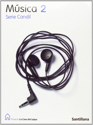 2ESO MUSICA SERIE CANDIL CASA SABER ED07