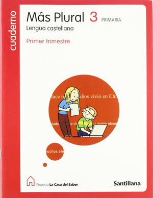 LENGUA CASTELLANAMAS PLURAL 3 PRIMARIA PRIMER TRIMESTRE