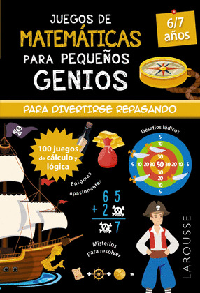 JUEGOS DE MATEMATICAS PARA PEQUEÑOS GENIOS 6-7 AÑOS