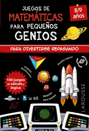 JUEGOS DE MATEMATICAS PARA PEQUEÑOS GENIOS 8-9 AÑOS
