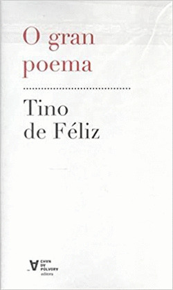 GRAN POEMA, O.(SENTULO)