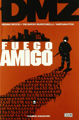DMZ 4 FUEGO AMIGO