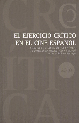 EL EJERCICIO CRÍTICO EN EL CINE ESPAÑOL
