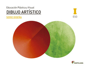 EDUCACION PLASTICA, VISUAL Y AUDIOVISUAL. DIBUJO ARTISTICO SERIE DISEÑA NIVEL I E