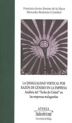 LA DESIGUALDAD VERTICAL POR RAZÓN DE GÉNERO EN LA EMPRESA