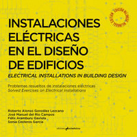 INSTALACIONES ELÉCTRICAS EN EL DISEÑO DE EDIFICIOS / ELECTRICAL INSTALLATIONS IN BUILDING DESIGN