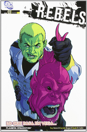 REBELS 3: LO QUE PASA EN VEGA...