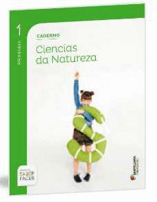 CADERNO CIENCIAS NATUREZA 1 PRIMARIA SABER FACER