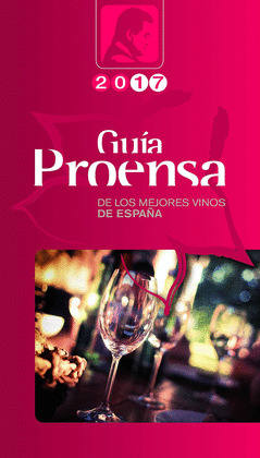 GUIA PROENSA DE LOS MEJORES VINOS DE ESPAÑA 2017