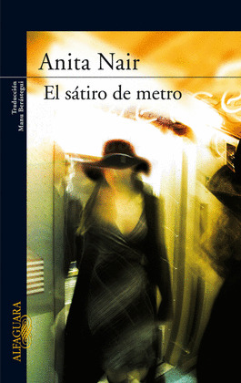 SÁTIRO DEL METRO, EL