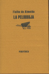 PELIRROJA, LA