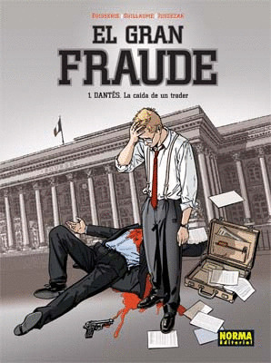 GRAN FRAUDE 1 DANTES LA CAIDA DE UN TRADER