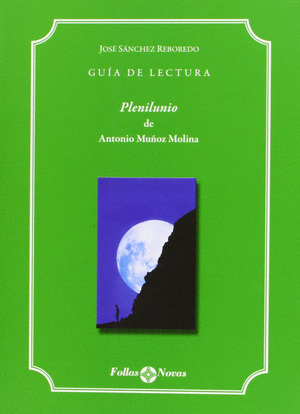 PLENILUNIO DE ANTONIO MUÑOZ MOLINA