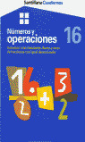 CUAD.NUMEROS Y OPERACIONES 16 - ED.02