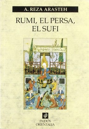 RUMI EL PERSA EL SUFI