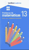CUAD.PROBLEMAS MATEMATICAS 13 - ED.02