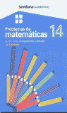CUAD.PROBLEMAS MATEMATICAS 14 - ED.02