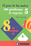 EL PAÍS DE LAS MATES: 100 PROBLEMAS DE INGENIO 5