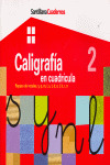 CUAD.CALIGRAFIA CUADRICULA 2 - ED.02