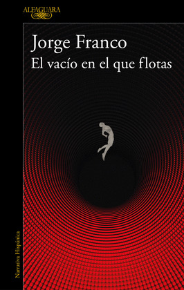 VACIO EN EL QUE FLOTAS, EL