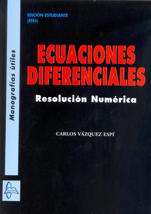 ECUACIONES DIFERENCIALES. RESOLUCION NUMERICA