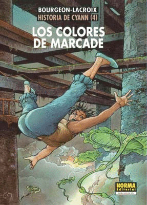 HISTORIA DE CYANN 4 LOS COLORES DE MARCADE