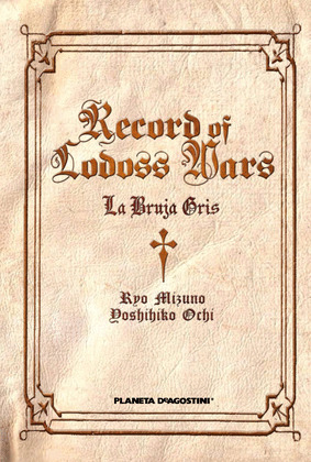 RECORD OF LODOSS WAR: LA BRUJA GRIS INTEGRAL
