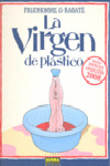 VIRGEN DE PLASTICO,LA