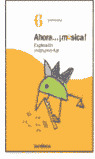 AHORA MUSICA EXPRESION INSTRUMENTAL 6º PRIMARIA