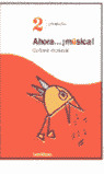 2 EP CULTURA MUSICAL 2 ED. 02 (AHORA... ÐMUSICA!)