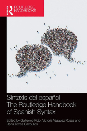 SINTAXIS DEL ESPANOL / THE ROUTLEDGE HANDBOOK OF SPANISH SYNTAX