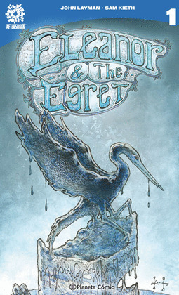 ELEANOR AND THE EGRET, VOLUMEN 1. ALZAR EL VUELO