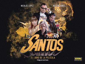 SANTOS. LIBRO DE LA PELICULA