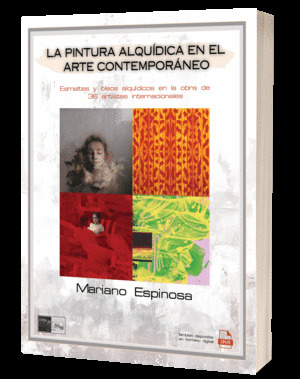 PINTURA ALQUÍDICA EN EL ARTE CONTEMPORÁNEO, LA