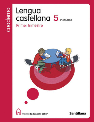 CUADERNO LENGUA 5º PRIMARIA 1º TRIMES CASA DEL SABER 09