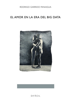 AMOR EN LA ERA DEL BIG DATA