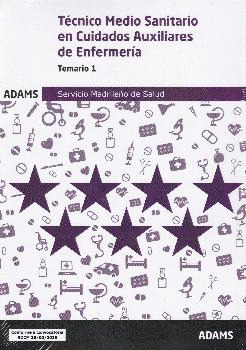 TEMARIO 1 TECNICO MEDIO SANITARIO EN CUIDADOS AUXILIARES DE ENFERMERIA SERVICIO