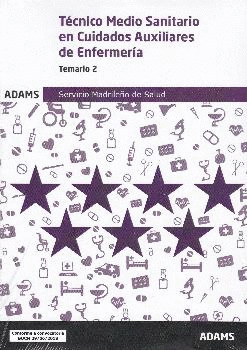 TEMARIO 2 TECNICO MEDIO SANITARIO EN CUIDADOS AUXILIARES DE ENFERMERIA SERVICIO