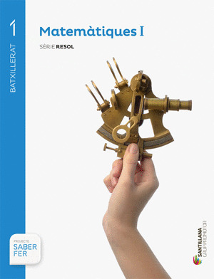 MATEMATIQUES I SERIE RESOL 1 BTX SABER FER