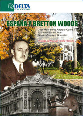 ESPAÑA Y BRETTON WOODS