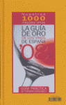 LA GUIA DE ORO DE LOS VINOS DE ESPAÑA, 2008