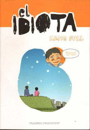 EL IDIOTA 3
