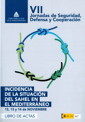 ACTAS DE LAS VII JORNADAS DE SEGURIDAD, DEFENSA Y COOPERACIÓN