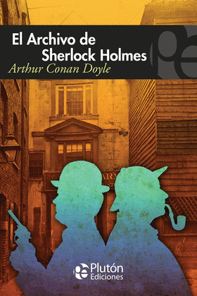 ARCHIVO DE SHERLOCK HOLMES, EL