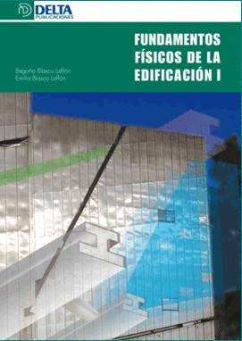 FUNDAMENTOS FISICOS DE LA EDIFICACION, I