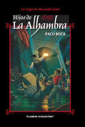 PACO ROCA: HIJOS DE LA ALHAMBRA (NUEVA EDICION)