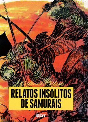 RELATOS INSÓLITOS DE SAMURÁIS