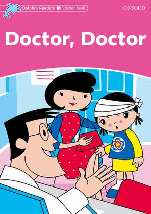 DOCTOR ! DOCTOR !