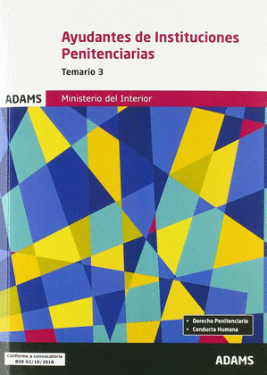 TEMARIO 3 AYUDANTES DE INSTITUCIONES PENITENCIARIAS. MINISTERIO DEL INTERIOR